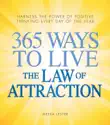 365 Ways to Live the Law of Attraction synopsis, comments