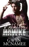 Ruthless Hawke synopsis, comments