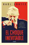 El choque inevitable synopsis, comments
