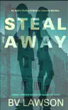 Steal Away: An Adam Dutton & Beverly Laborde Mystery e-book