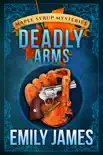 Deadly Arms synopsis, comments