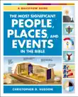 The Most Significant People, Places, and Events in the Bible sinopsis y comentarios
