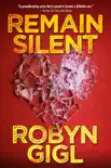 Remain Silent synopsis, comments