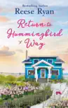 Return to Hummingbird Way synopsis, comments
