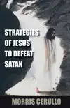 Strategies of Jesus to Defeat Satan synopsis, comments