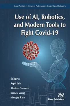 use of ai, robotics and modelling tools to fight covid-19 book cover image