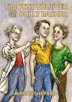 timothy tolliver and the bully basher book cover image
