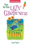 Tips for the Lazy Gardener synopsis, comments