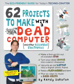 62 projects to make with a dead computer book cover image