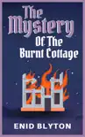 The Mystery of the Burnt Cottage synopsis, comments