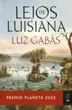 Lejos de Luisiana resumen del libro, reseñas y descarga