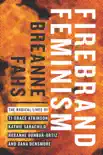 Firebrand Feminism synopsis, comments