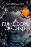 Die Dunkeldorn-Chroniken - Blüten aus Nacht sinopsis y comentarios