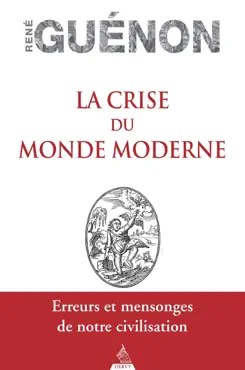 la crise du monde moderne book cover image