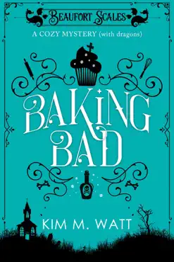 baking bad - a cozy mystery (with dragons) book cover image