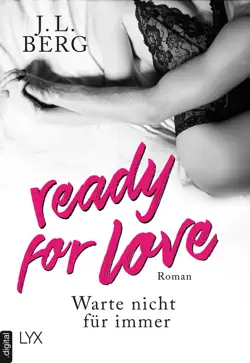 ready for love - warte nicht für immer imagen de la portada del libro
