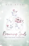 Whitestone Hospital - Drowning Souls synopsis, comments