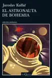 El astronauta de Bohemia sinopsis y comentarios