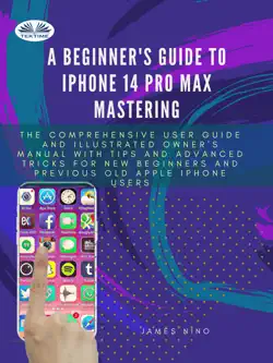 a beginner's guide to iphone 14 pro max mastering book cover image