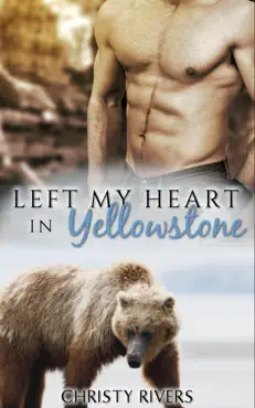 left my heart in yellowstone book cover image