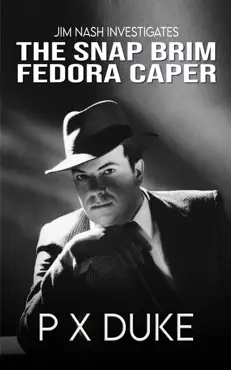 the snap-brim fedora caper book cover image