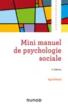 Mini manuel de psychologie sociale - 2e éd. sinopsis y comentarios