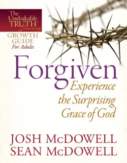 forgiven--experience the surprising grace of god book cover image