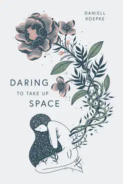 daring to take up space book cover image