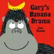 Gary's Banana Drama sinopsis y comentarios