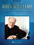 The John Williams Piano Anthology synopsis, comments