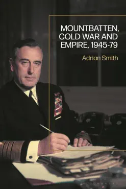 mountbatten, cold war and empire, 1945-79 imagen de la portada del libro