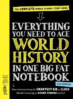 everything you need to ace world history in one big fat notebook, 2nd edition book cover image