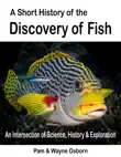 A Short History of the Discovery of Fish sinopsis y comentarios