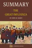 Summary of The Great Influenza By John M. Barry synopsis, comments
