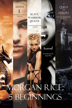 morgan rice: 5 beginnings (turned, arena one, a quest of heroes, rise of the dragons, and slave, warrior, queen) imagen de la portada del libro