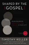 Shaped by the Gospel synopsis, comments