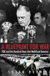 A Blueprint for War synopsis, comments
