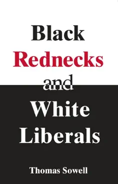 black rednecks & white liberals book cover image
