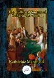 The Collected Stories of Katherine Mansfield synopsis, comments