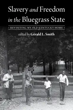 slavery and freedom in the bluegrass state book cover image