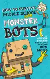 How to Survive Middle School and Monster Bots synopsis, comments