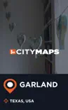 City Maps Garland Texas, USA sinopsis y comentarios