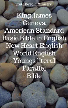 king james - geneva - american standard - basic bible in english - new heart english - world english - youngs literal parallel bible book cover image