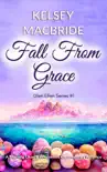 Fall From Grace: A Christian Romance Novel book summary, reviews and download