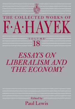 essays on liberalism and the economy, volume 18 book cover image