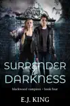 Surrender to Darkness synopsis, comments