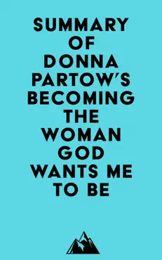 summary of donna partow's becoming the woman god wants me to be imagen de la portada del libro