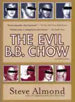 The Evil B.B. Chow and Other Stories synopsis, comments
