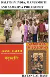 Dalits in India, Manusmriti and Samkhya Philosophy synopsis, comments