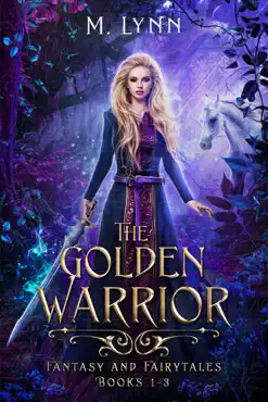 the golden warrior: fantasy and fairytales books 1-3 book cover image